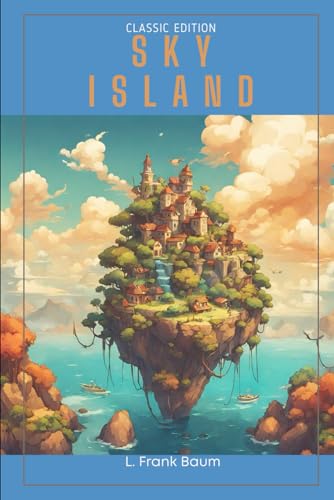 Sky Island: With Original Classic Illustrations von Independently published